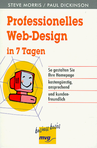 Imagen de archivo de Professionelles Web-Design in 7 Tagen a la venta por Leserstrahl  (Preise inkl. MwSt.)