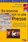 9783478851008: So komme ich in die Presse