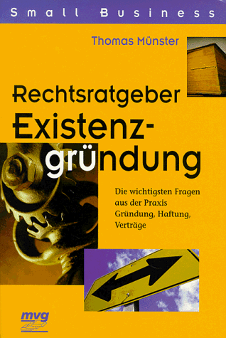 Beispielbild fr Rechtsratgeber Existenzgrndung zum Verkauf von Eulennest Verlag e.K.