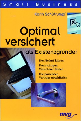 Stock image for Optimal versichert als Existenzgrnder for sale by Leserstrahl  (Preise inkl. MwSt.)
