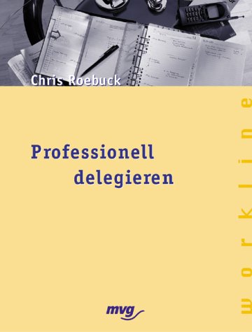 Stock image for Professionell delegieren for sale by tomsshop.eu