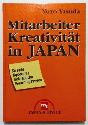 Beispielbild fr Mitarbeiterkreativitt in Japan zum Verkauf von Gerald Wollermann