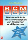 Stock image for RCM, Die Hohe Schule der Zuverlssigkeit von Produkten und Systemen for sale by medimops