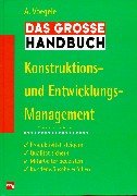 9783478916929: Das grosse Handbuch Konstruktions- und Entwicklungsmanagement