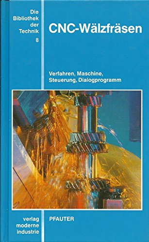 9783478930192: CNC-Wlzfrsen: Verfahren, Maschine, Steuerung, Dialogprogramm - Speyer, Karl H