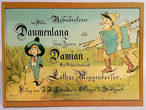Beispielbild fr Reiseabenteuer des Malers Daumenlang und seines Dieners Damian. zum Verkauf von medimops