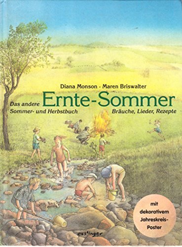 Ernte-Sommer. Das andere Sommer- und Herbstbuch - Monson, Diana, Briswalter, Maren