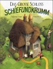 Das GroÃŸe Schloss Schiefundkrumm. (9783480205370) by Doyle, Malachy; Hess, Paul