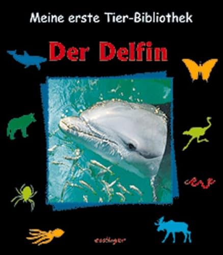 Stock image for Meine erste Tier-Bibliothek, Der Delfin for sale by medimops