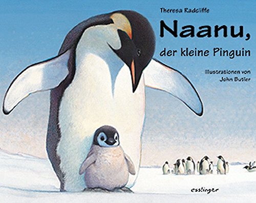 Beispielbild fr Naanu, der kleine Pinguin zum Verkauf von medimops