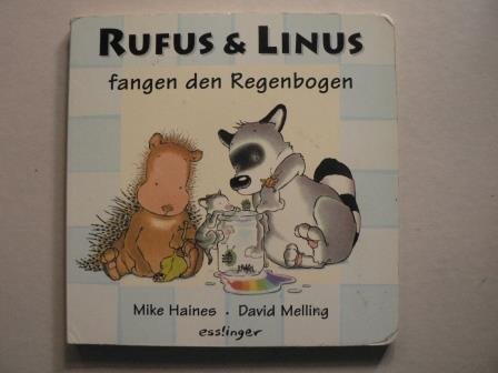 Imagen de archivo de Rufus & Linus fangen den Regenbogen a la venta por medimops