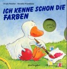 Ich kenne schon die Farben. ( Ab 2 J.). (9783480217724) by Keicher, Ursula; Frankholz, Annette