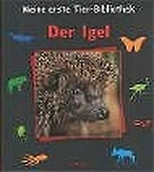 Beispielbild fr Meine erste Tier-Bibliothek : Der Igel zum Verkauf von medimops