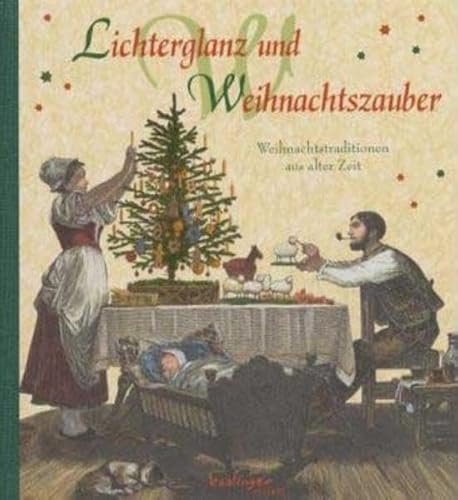 9783480219216: Lichterglanz und Weihnachtszauber: Weihnachtstraditionen aus alter Zeit