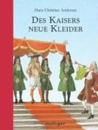 Des Kaisers neue Kleider / Mini-MÃ¤rchen (9783480219933) by [???]