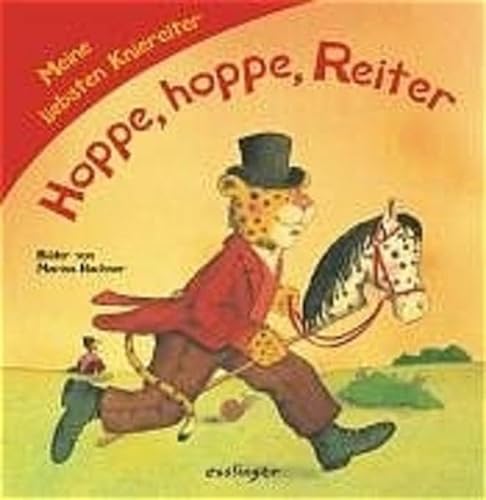 9783480220427: Hoppe, hoppe, Reiter: Meine liebsten Kniereiter