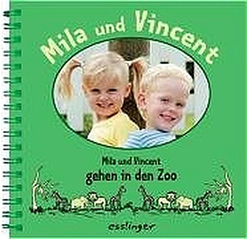 Beispielbild fr Mila und Vincent gehen in den Zoo zum Verkauf von medimops
