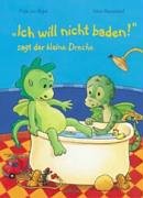 Ich will nicht baden, sagt der kleine Drache (9783480221073) by Maja Von Vogel