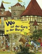 9783480221974: Wo ist der Gurg in der Burg?: Ein Such- und Wimmelbilderbuch