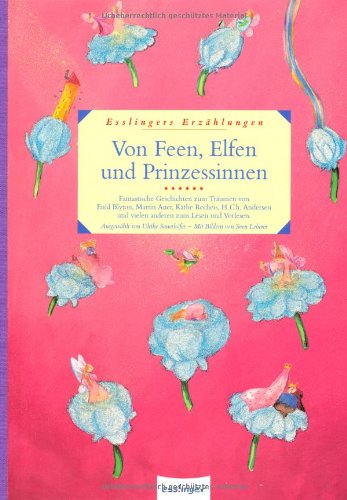 Stock image for Von Feen, Elfen und Prinzessinnen for sale by ThriftBooks-Dallas