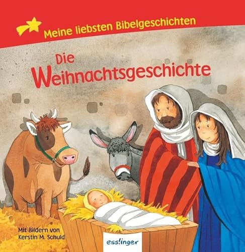 Beispielbild fr Die Weihnachtsgeschichte: Meine liebsten Bibelgeschichten zum Verkauf von medimops