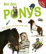 Beispielbild fr Bei den Ponys: Erlebe deine Welt. Alles, was du ber Pony wissen willst zum Verkauf von medimops