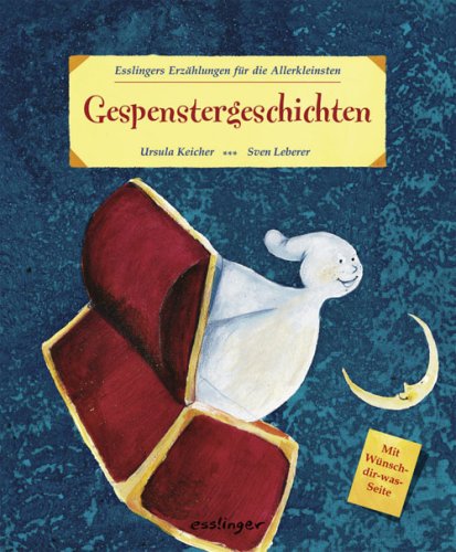 Stock image for Gespenstergeschichten. Esslingers Erzhlungen fr die Allerkleinsten for sale by medimops