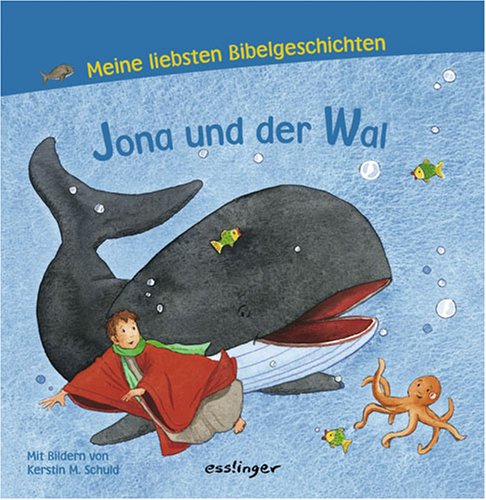 Beispielbild fr Jona und der Wal. Meine liebsten Bibelgeschichten zum Verkauf von medimops