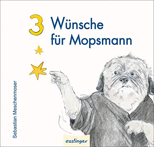 Beispielbild fr 3 Wnsche fr Mopsmann zum Verkauf von medimops