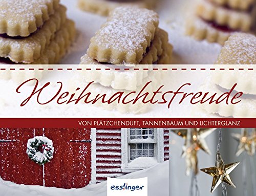 9783480226047: Weihnachtsfreude: von Pltzchenduft, Tannenbaum und Lichterglanz
