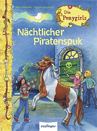 Beispielbild fr Die Ponygirls 05. Nchtlicher Piratenspuk zum Verkauf von medimops