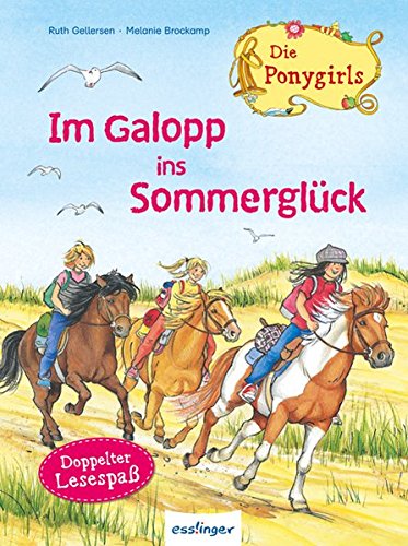 Beispielbild fr Im Galopp ins Sommerglck: Die Ponygirls - Sammelband zum Verkauf von medimops