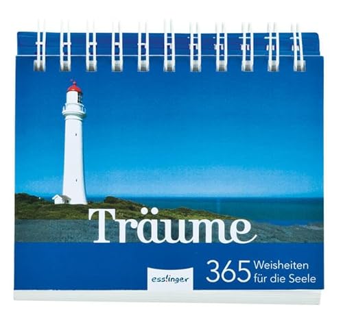 Träume: 365 Weisheiten für die Seele - Unbekannt