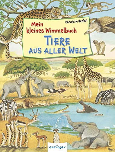 Beispielbild fr Mein kleines Wimmelbuch - Tiere aus aller Welt zum Verkauf von medimops