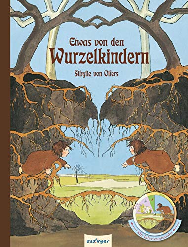 Die Wurzelkinder: Etwas von den Wurzelkindern - Pappe - Sibylle Von Olfers