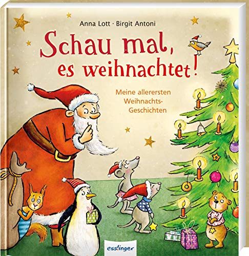 Stock image for Schau mal, es weihnachtet!: Meine allerersten Weihnachtsgeschichten for sale by medimops