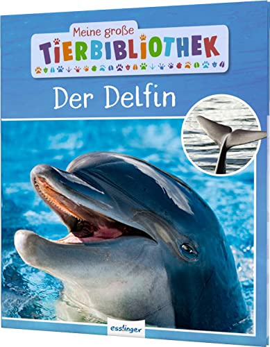 Stock image for Meine groe Tierbibliothek: Der Delfin -Language: german for sale by GreatBookPrices