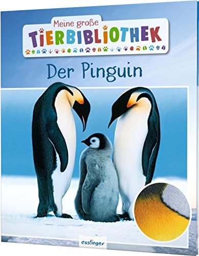 Stock image for Meine groe Tierbibliothek: Der Pinguin for sale by Blackwell's