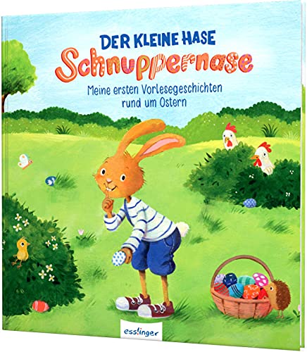 Imagen de archivo de Der kleine Hase Schnuppernase: Meine ersten Vorlesegeschichten rund um Ostern a la venta por medimops