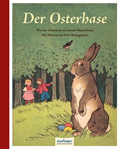 9783480400157: Der Osterhase: Wie der Osterhase zu seinem Namen kam