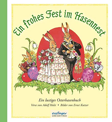 Imagen de archivo de Ein frohes Fest im Hasennest: Ein lustiges Osterhasenbuch a la venta por medimops