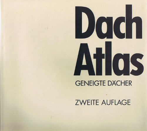 Stock image for Dach Atlas - Geneigte Dcher for sale by Buchpark