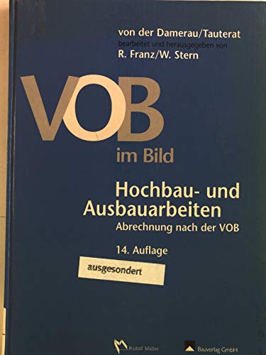 Beispielbild fr VOB im Bild. Hochbau- und Ausbauarbeiten. Mit Ergnzungsband 1998. Abrechnung nach der VOB: 2 Bde. zum Verkauf von medimops