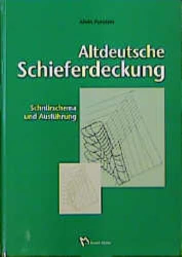 Beispielbild fr Altdeutsche Schieferdeckung. Schnrschema und Ausfhrung zum Verkauf von medimops
