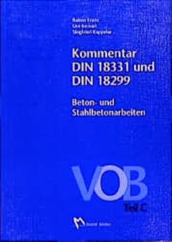 Beispielbild fr Kommentar DIN 18331 und DIN 18299, Betonarbeiten und Stahlbetonarbeiten zum Verkauf von medimops