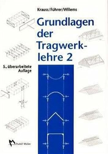 Grundlagen der Tragwerklehre 2