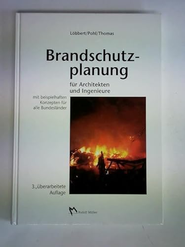 Beispielbild fr Brandschutzplanung fr Architekten und Ingenieure. Mit beispielhaften Konzepten fr alle Bundesl zum Verkauf von medimops