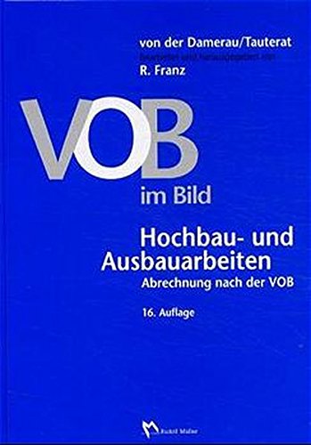 Beispielbild fr VOB im Bild, Hochbau- und Ausbauarbeiten von Rainer Franz (Autor) zum Verkauf von BUCHSERVICE / ANTIQUARIAT Lars Lutzer