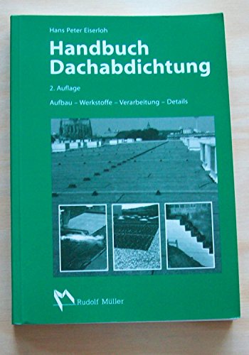 Stock image for Handbuch Dachabdichtung for sale by medimops