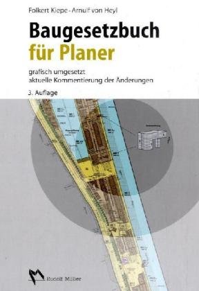 9783481024215: Baugesetzbuch fr Planer: grafisch umgesetzt - aktuelle Kommentierung der nderungen
